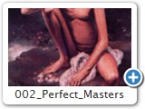 002 perfect masters